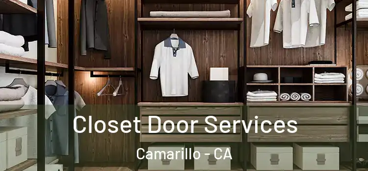 Closet Door Services Camarillo - CA
