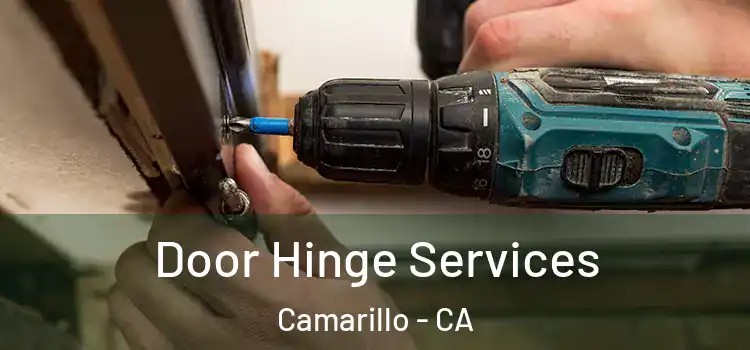 Door Hinge Services Camarillo - CA