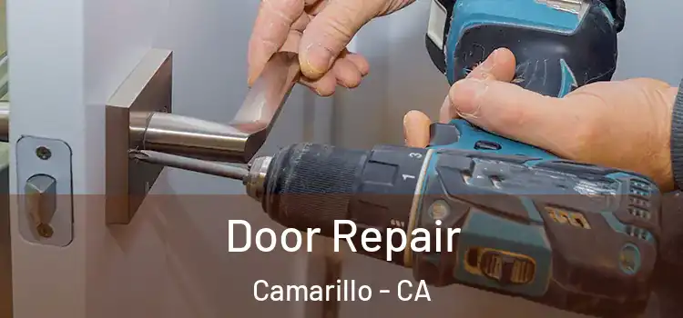 Door Repair Camarillo - CA