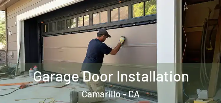  Garage Door Installation Camarillo - CA