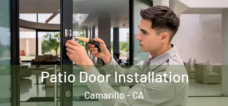 Patio Door Installation Camarillo - CA