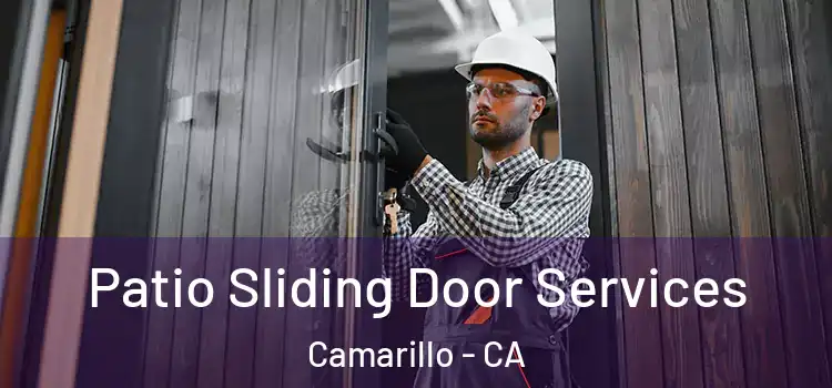 Patio Sliding Door Services Camarillo - CA