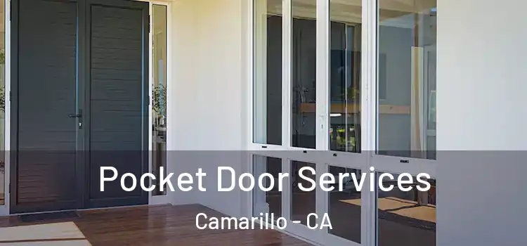 Pocket Door Services Camarillo - CA
