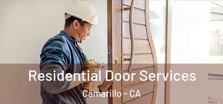 Residential Door Services Camarillo - CA
