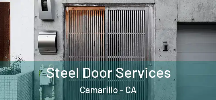 Steel Door Services Camarillo - CA