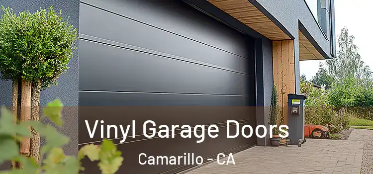  Vinyl Garage Doors Camarillo - CA